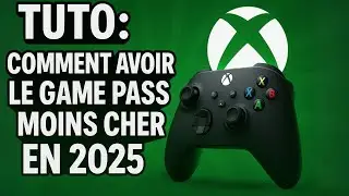 COMMENT AVOIR LE XBOX GAME PASS MOINS CHER EN 2025 - TUTO