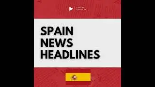 Wednesday Feb 15, 2023 - Spain - Growth forecast looking good, Secret Chinese police stations,  G...