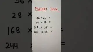 Multiply by 25 in 2 seconds 🔥🔥| Math Tricks | Multiply Trick |Fast Calculation Trick| #shorts