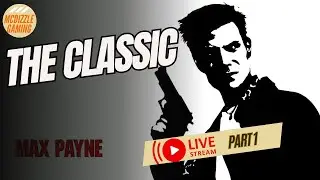 Max Payne - Part 1 - Come See This Classic Before The Remake!