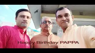 Happy Birthday Pappa