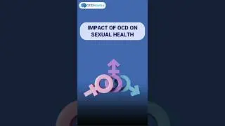 Impact of OCD on Sexual Health | OCD Mantra | #ocd #ocdtreatment #ocdsymptoms