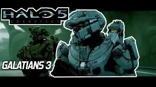 Reading Book of Galatians Chapter 3 | Halo 5 Guardians Game Play