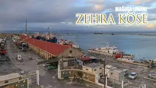 ZEHRA K&Ouml;SE - MAĞUSA LİMANI