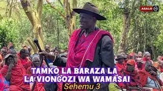 TAMKO LA BARAZA LA VIONGOZI WA MILA YA WAMASAI SEHEMU 3 
