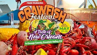 Crawfish Festival - May 17-19, 2024 - Delicious Cajun Eats and Live Music In SoCal.