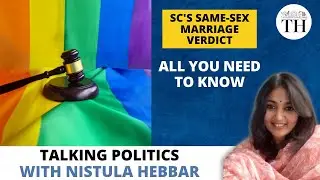 Supreme Court&rsquo;s same-sex marriage verdict | All you need to know | The Hindu