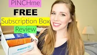 PinchME *FREE* Subscription Box REVIEW || Life With Sarah