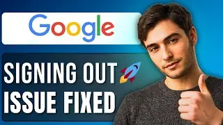 How To Stop Google Keeps Signing You Out | Step By Step Guide 2025
