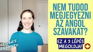 Nem tudod MEGJEGYEZNI AZ ANGOL SZAVAKAT? | Ezt a 3 dolgot kell tenned