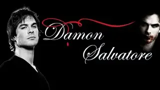 Damon Salvatore [ The Vampires Diaries ] ~ Believer ~