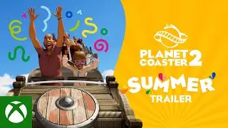 Planet Coaster 2 - Summer Trailer