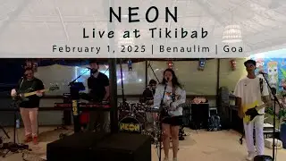 Neon live at Tikibab, Benaulim Beach, Goa | 1 Feb 2025