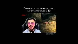 Carry Minati talking About Anime Bad Situation In India || TVA || #anime #carryminati