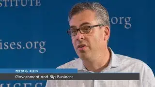 Government and Big Business | Peter G. Klein