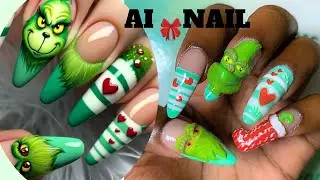 AI Grinch Nails Creation/ #nailideas #beginnernails #nailart #grinch #grinchmas #pintrest