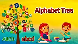 Smart alphabet | Alphabet tree | capital with small letter abcd | abcd learning for toddlers #abcd