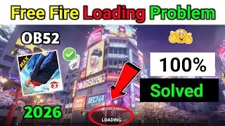 free fire loading problem | ff loading problem | free fire kyu nahi chal raha hai | free fire ob52
