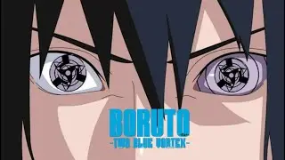 Boruto : Two Blue Vortex  Part 421 [ Berakhirnya Sasuke ]