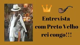 Entrevistando Preto Velho rei do congo🙏👴🏿🍃❤📿✡
