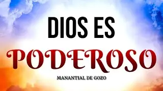 Adora al Dios Poderoso de Israel | El Poderoso de Israel
