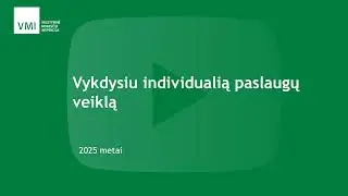 Vykdysiu individualią paslaugų veiklą