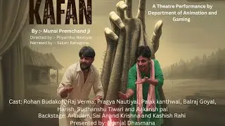 Theatre Play of &ldquo;Kafan&rdquo; Presented by the Department of Animation and Gaming at Student Grafest 2025