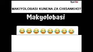MAKOYOLOBASI PA CHISANKHO