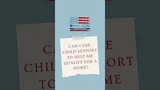 Wondering if you can use child support payments to help you qualify for a home loan?! Well, you can!