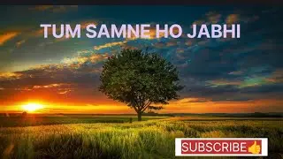 Tum Samne Ho Jabhi | Heart Touching Romantic Song 💖 | Love Vibes