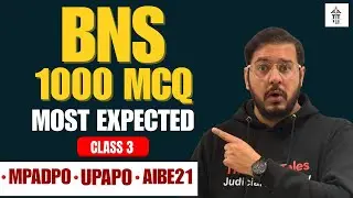 BNS 1000 MCQ Series (Class 3) | Most Expected Questions for MPADPO-UPAPO-AIBE | Shubham Sir