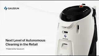 Gausium Webinar | Next Level Autonomous Cleaning in the Retail