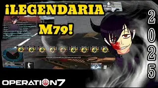 Operation7 &iquest;La legendaria m79? 🤯 en pleno 2025