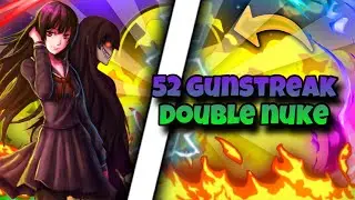 52 Gunstreak Fast Double Nuke