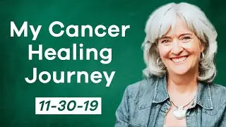 My cancer healing journey - Update 11-30-19
