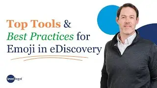 Emojis in eDiscovery: Navigating Digital Nuances With Matt Mahon | Level Legal