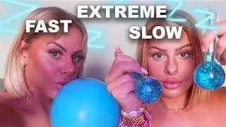 ASMR I EXTREME SLOW VS EXTREME FAST