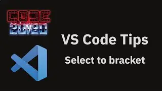 VS Code tips — Select to bracket