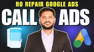 How to Create Google ads for Ro Repair services | Water purifier repair and sale google ads