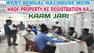 WEST BENGAL STATE HAJ COMMITTEE | WAQ PROPERTY KA REGISTRAION JAARI | UMEED PORTAL