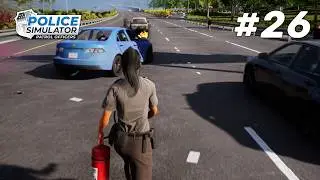 Police Simulator, эпизод 26 — Пожары, аварии и вождение в нетрезвом виде? О боже… Какая же это пе...