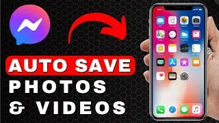 How to Auto Save Photos and Videos on Facebook Messenger | Android & iOS (2025)