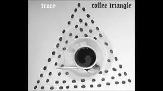Truce - Coffee Triangle (Original Mix)
