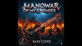 Manowar &ndash; Blood of My Enemies | Powerful Bass Cover with Heavy Metal Feel    🇺🇸