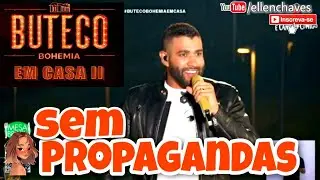 Gusttavo Lima live - Buteco em Casa II - (Sem Propagandas ,s&oacute; musicas)