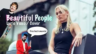 Ed Sheeran ft. Khalid - Beautiful People (27 On The Road lyric video/cover)