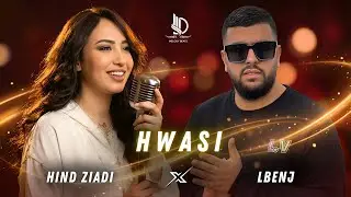 LBENJ Ft. HIND ZIADI - HWASI | Best Mix Chaabi 2025 | لبنج - هواسي