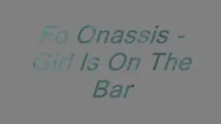 Fo Onassis Girl Is On The Bar 2o09 new~~