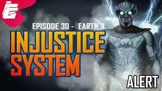 DCUO Episode 30: Injustice System (Alert) (FIRST LOOK)