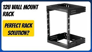REVIEW (2025): 12U Wall Mount Rack. Features.